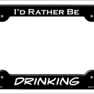 Rather Be Drinking Aluminum Vanity License Plate Frame Car Truck Alcohol Gift